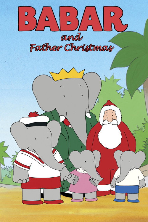 Movie poster for Babar and Father Christmas (1986)