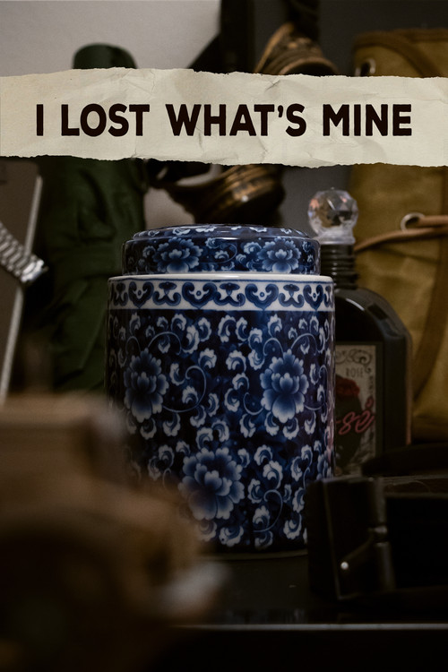 Movie poster for I Lost What's Mine (2024)