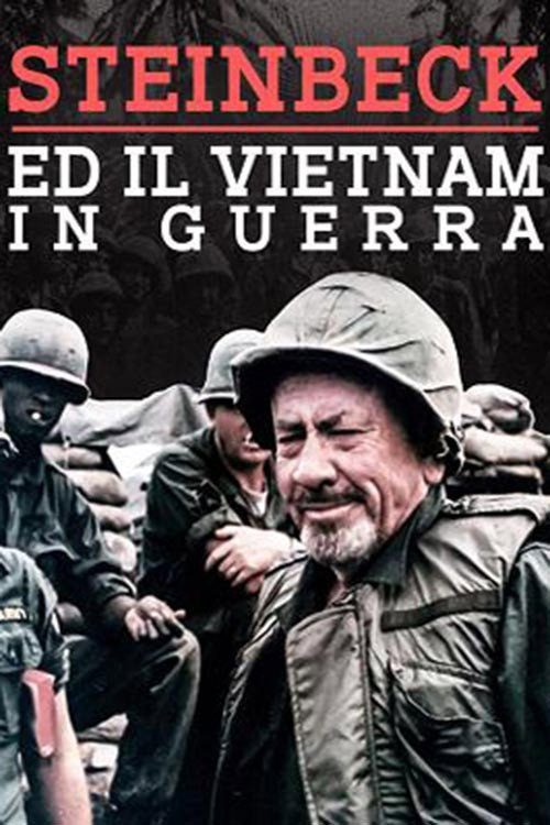 Movie poster for Steinbeck ed il Vietnam in guerra (2021)