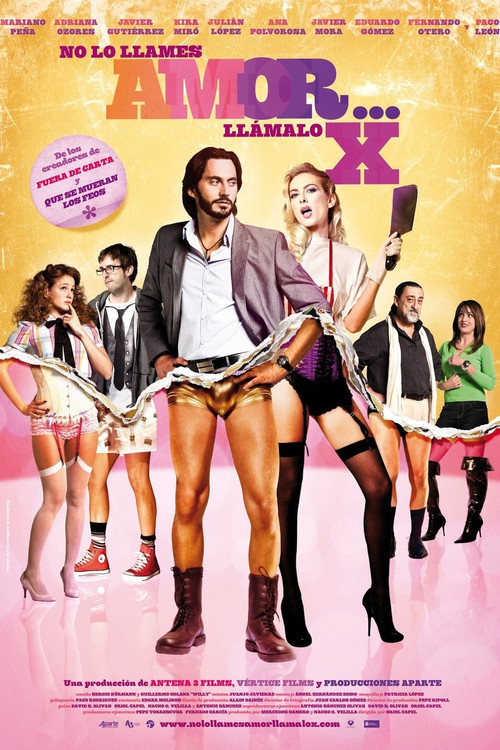 Movie poster for Don't call it love... call it x (2011)