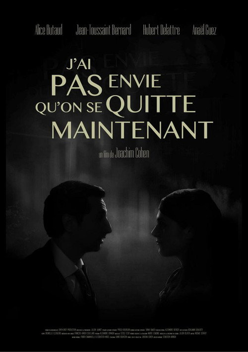 Movie poster for J’ai pas envie qu’on se quitte maintenant