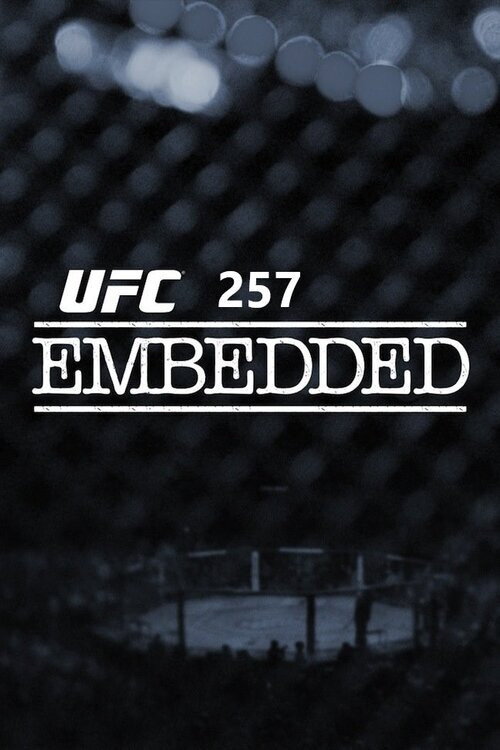 Series poster for UFC 257 Embedded (2021)