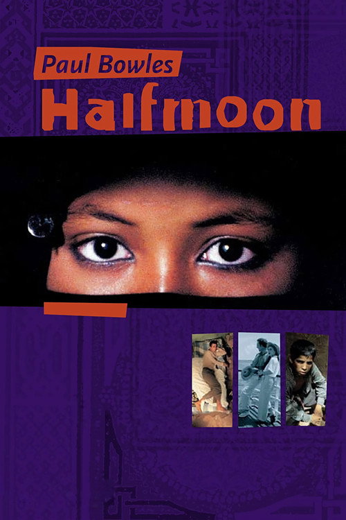 Movie poster for Paul Bowles: Half Moon (1995)
