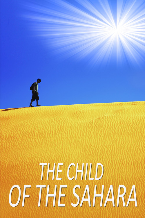Movie poster for The Child of the Sahara (2018)