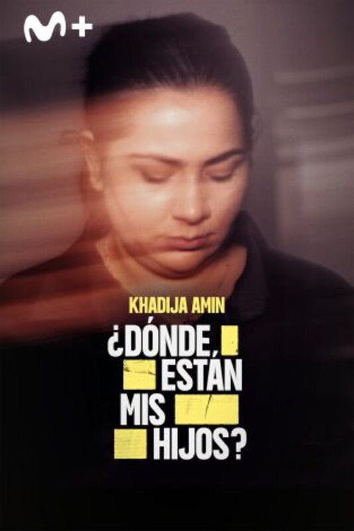Series poster for Khadija Amin ¿Dónde están mis hijos? (2026)