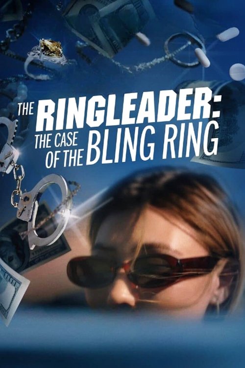 Movie poster for The Ringleader: The Case of the Bling Ring (2023)