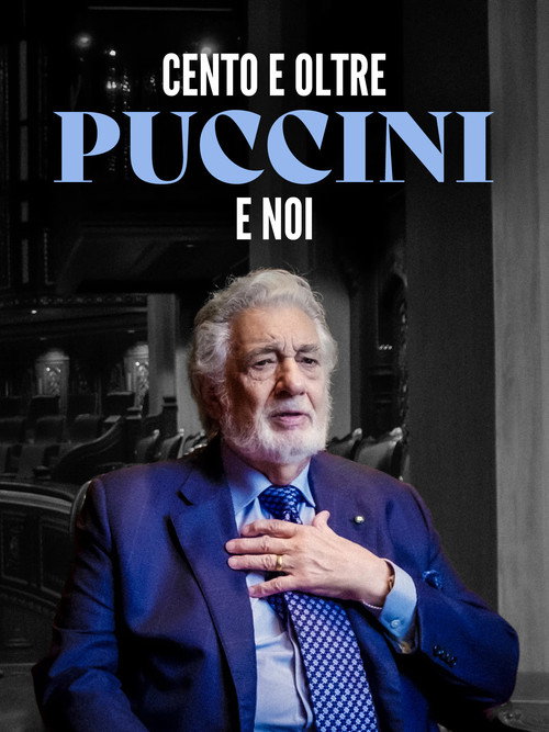Movie poster for Cento e oltre. Puccini e noi (2025)