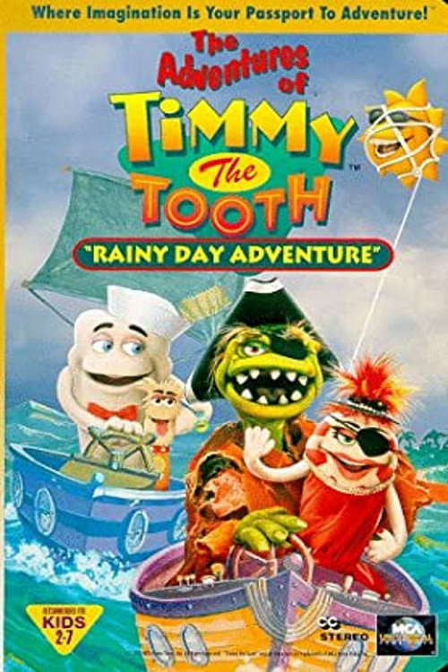 Movie poster for The Adventures of Timmy the Tooth: Rainy Day Adventure (1995)