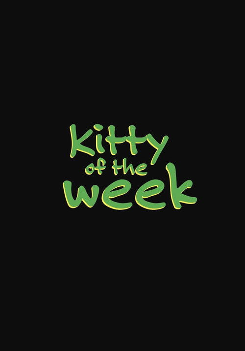 Kitty of the Week poster