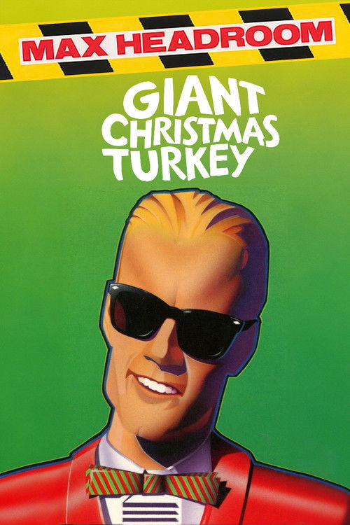 Movie poster for Max Headroom's Giant Christmas Turkey (1986)