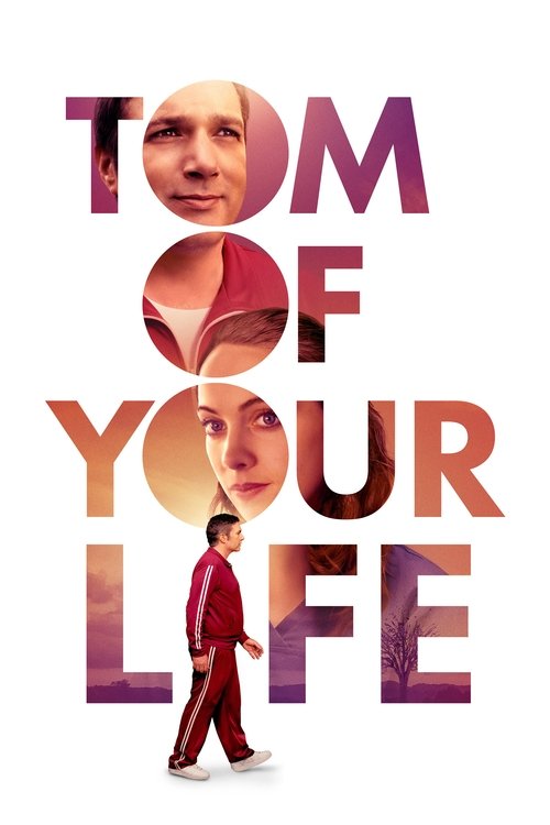 Movie poster for Tom of Your Life (2020)