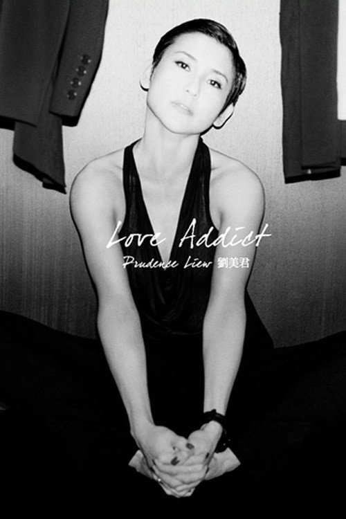 Movie poster for 刘美君 Love Addict 音乐会 (2011)