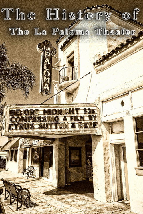 Movie poster for The History of the La Paloma Theater