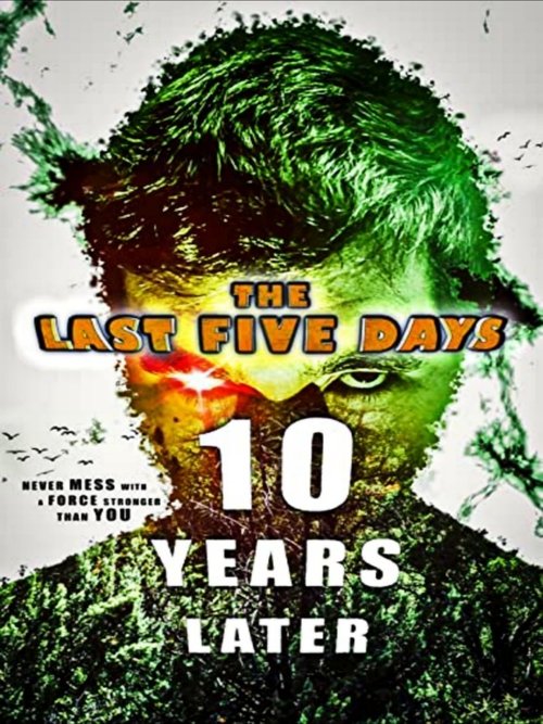 Movie poster for The Last Five Days: 10 Years Later (2021)