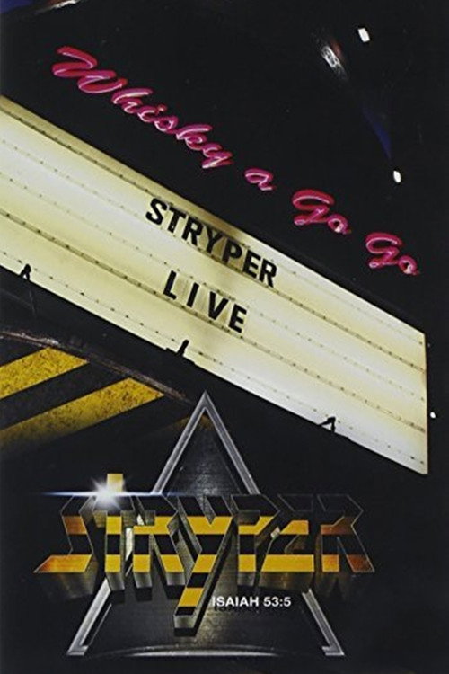 Movie poster for Stryper: Live at the Whisky A Go Go (2014)