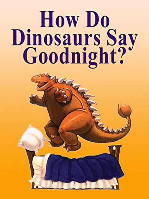 Movie poster for How Do Dinosaurs Say Goodnight? (2002)