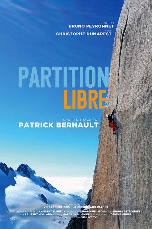 Movie poster for Partition Libre - Sur Les Traces De Patrick Berhault (2019)