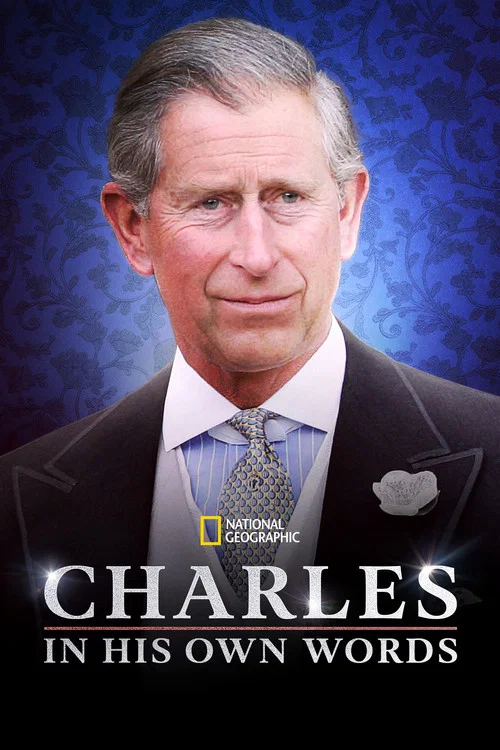 Movie poster for Charles: In His Own Words (2023)