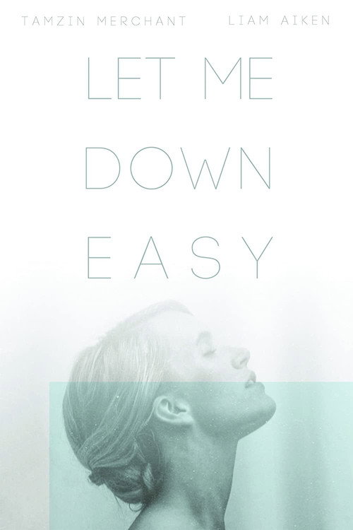 Movie poster for Let Me Down Easy (2015)