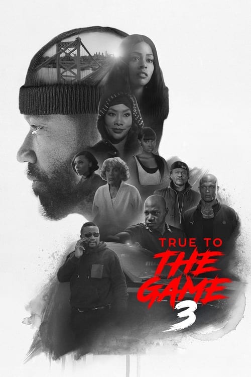 Movie poster for True to the Game 3 (2021)