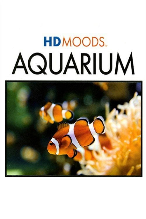 Movie poster for HD MOODS: AQUARIUM (2008)