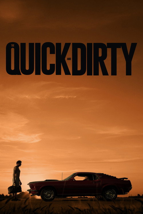 Movie poster for The Quick and Dirty (2019)