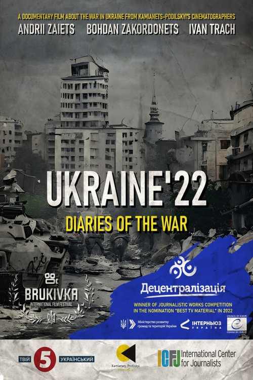 Movie poster for Ukraine'22: Diaries of the War (2022)