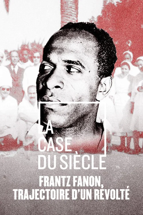 Movie poster for Frantz Fanon, trajectoire d'un révolté (2021)