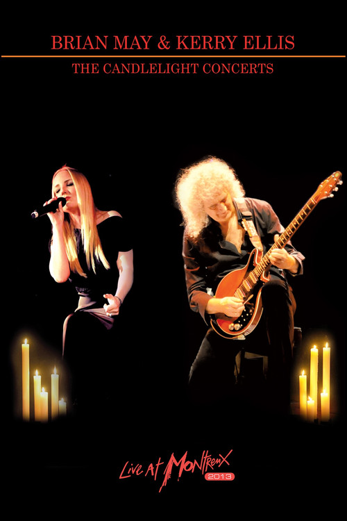 Movie poster for Brian May & Kerry Ellis - The Candlelight Concerts Live at Montreux (2014)