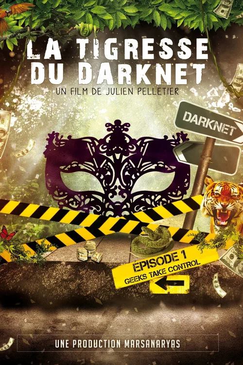 Movie poster for La Tigresse du Darknet (2018)