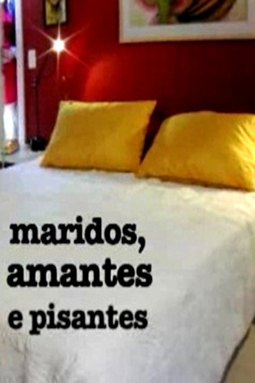 Movie poster for Maridos, Amantes e Pisantes (2008)