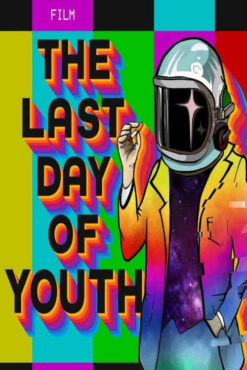 Movie poster for The Last Day of Youth (2021)