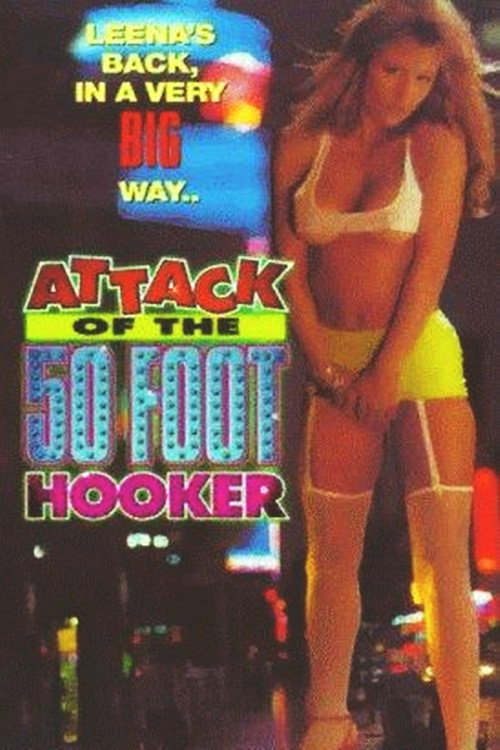 Movie poster for Attack of the 50 Foot Hooker (1994)