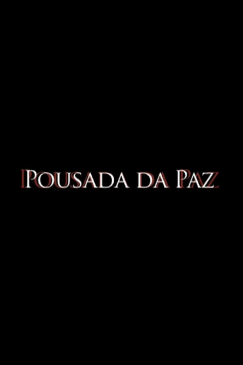 Movie poster for Pousada da Paz (2008)