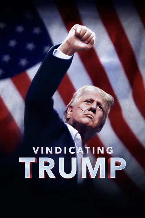 Movie poster for Vindicating Trump (2024)