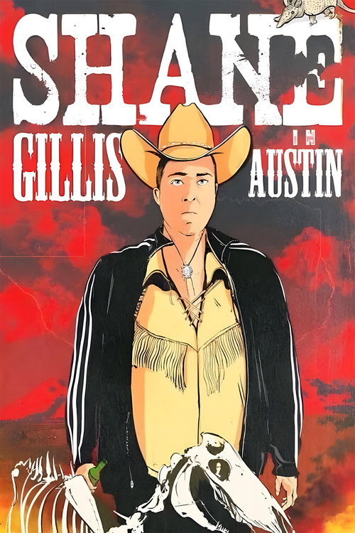 Movie poster for Shane Gillis: Live in Austin (2021)