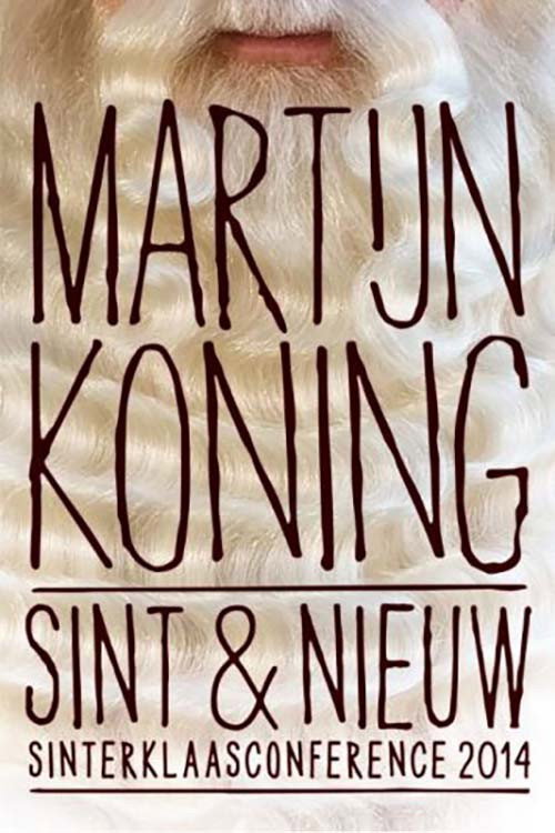 Movie poster for Martijn Koning: Sint & Nieuw (2014)