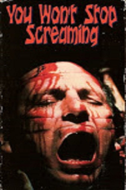 Movie poster for You Won't Stop Screaming (1998)
