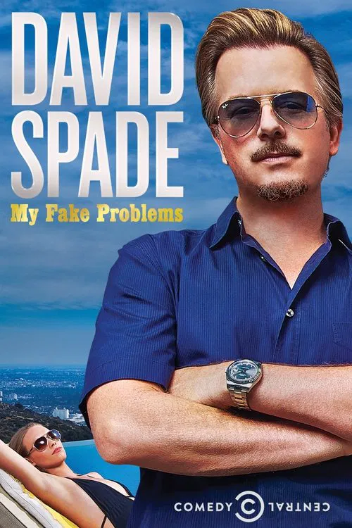 Movie poster for David Spade: My Fake Problems (2014)
