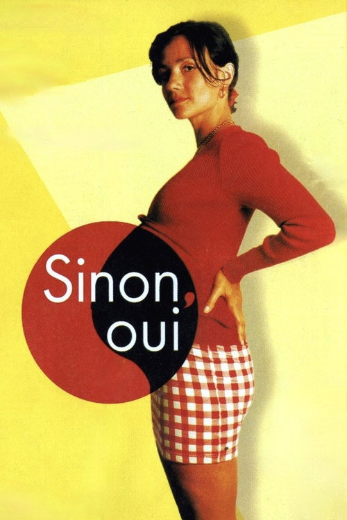 Movie poster for Sinon, oui (1997)