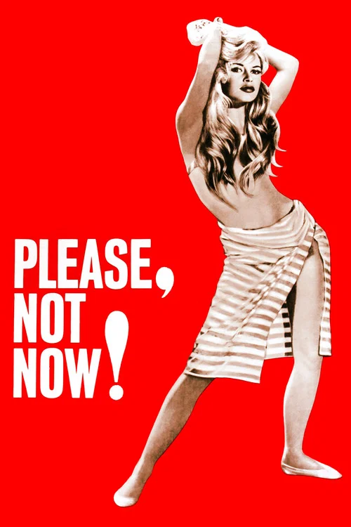 Movie poster for Please, Not Now! (1961)