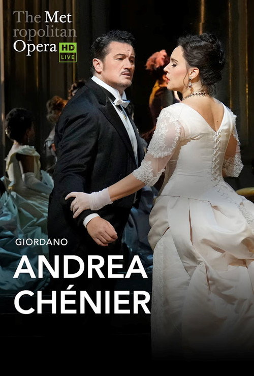 Movie poster for The Metropolitan Opera: Andrea Chénier (2025)