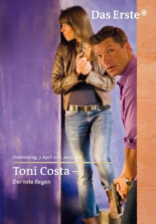 Movie poster for Toni Costa: Kommissar auf Ibiza - Der rote Regen (2011)