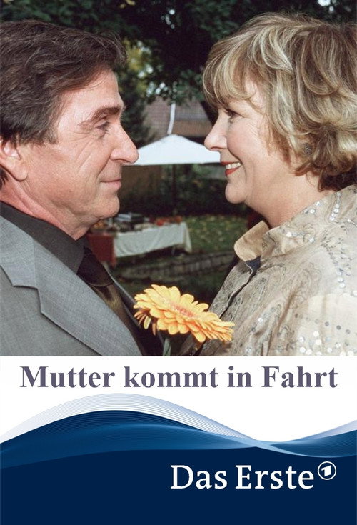 Movie poster for Mutter kommt in Fahrt (2003)