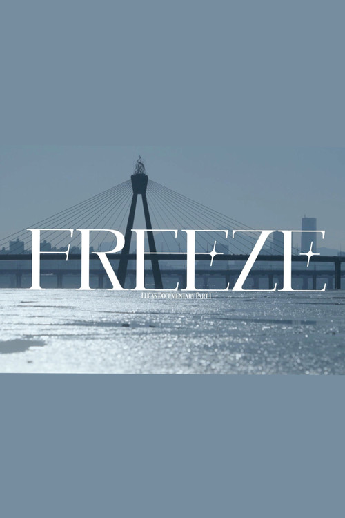 Movie poster for LUCAS Documentary Part1 | Freeze (2024)