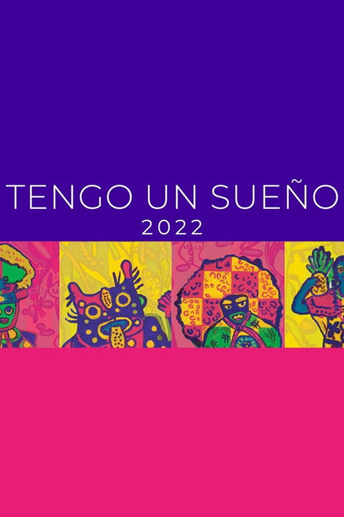 Movie poster for Tengo un Sueño 2022 (2022)