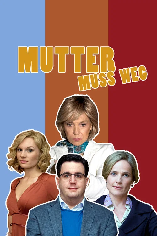 Movie poster for Mom's Gotta Go (2012)