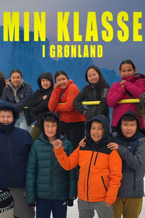 Movie poster for Min klasse i Grønland