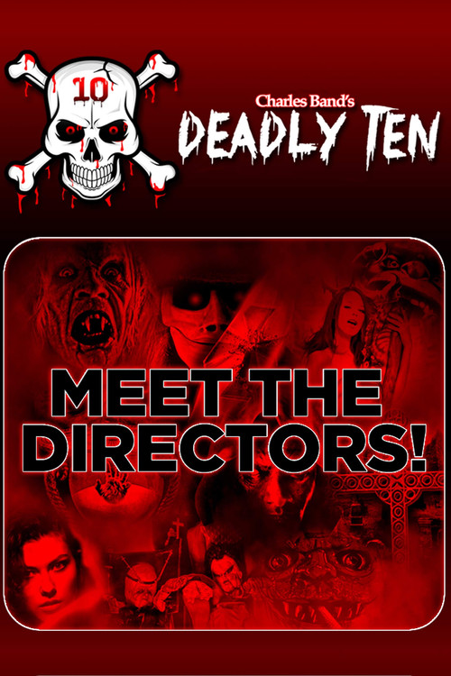 Movie poster for Deadly Ten: Meet the Directors (2019)