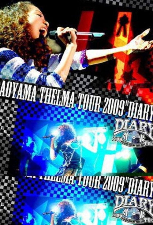 Movie poster for Aoyama Thelma TOUR 2009 "DIARY" (2009)